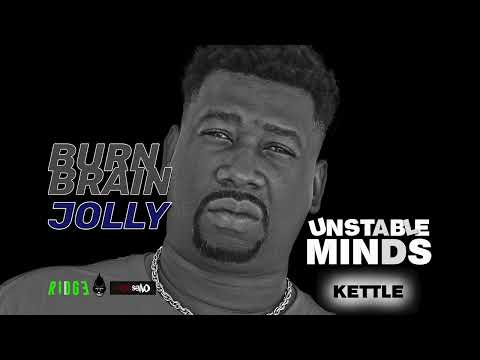 Burn Brain Jolly feat. Mr Ridge  - KETTLE