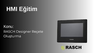 RASCH RTP HMI - Reçete Oluşturma