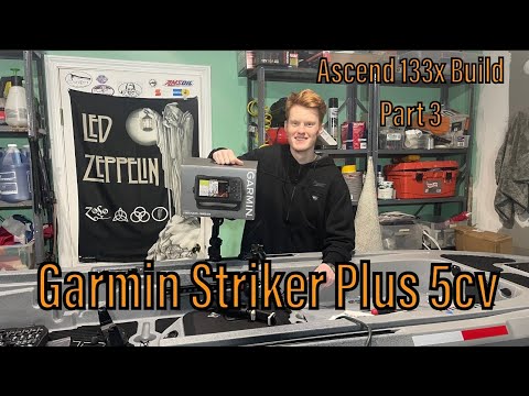 Garmin Striker Plus 5cv Install and Unboxing! - Ascend 133x Build Part 3