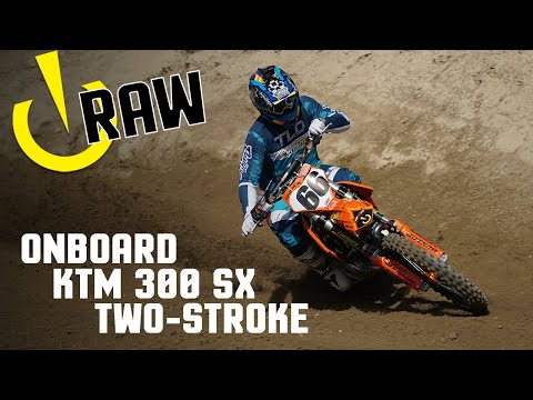 RAW | Onboard KTM 300 SX Two-Stroke Project Bike