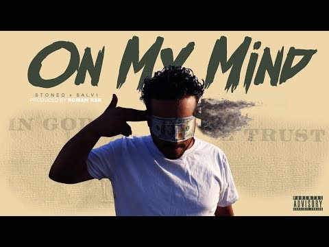 Stoned Salvi - On My Mind (Official Audio)