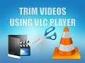 How To Trim Videos Using VLC Media Player