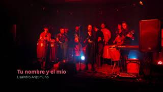 La Percuteca Legüera | Tu Nombre y el Mío (L. Aristimuño)