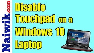 Disable Touchpad in Lenovo Laptop running Windows 10