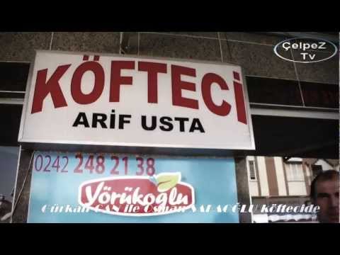 GÜRKAN CAN İLE OSMAN SAKAOĞLU KÖFTECİDE = ANTALYA