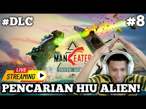 TRUTH QUEST DAN MENCARI HIU ALIEN | MAN - EATER | DLC #1