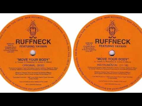 Ruffneck featuring Yavahn - Move Your Body