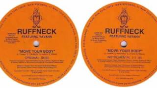 Ruffneck featuring Yavahn - Move Your Body