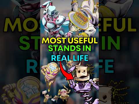 What is the Most USEFUL Stand IRL (JJBA)