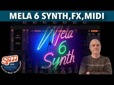 Nikolozi Mela 6 AUv3 Synth, FX, Midi - Tutorial 1: Getting Started with the UI