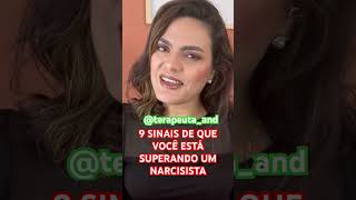 Sinais de que você está Superando UM RELACIONAMENTO com NARCISISTA. Assista o vídeo completo no link
