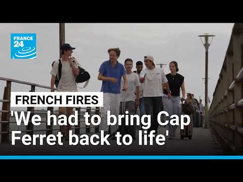 As blaze abates, tourists and locals slowly returns to France's Cap Ferret
