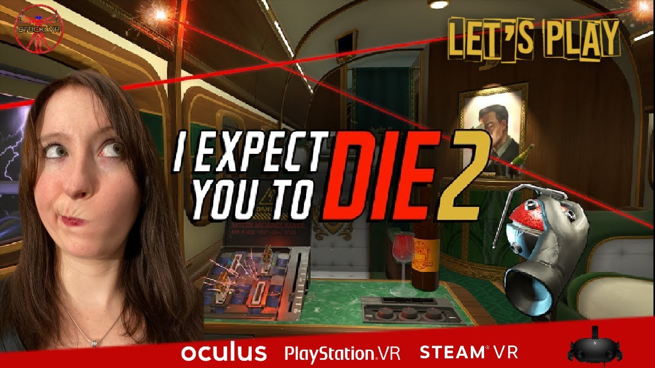 Stocki VR - I EXPECT YOU TO DIE 2 Let's Play + Auslosung MUSE Gewinnspiel - SteamVR - Deutsch - LIVE