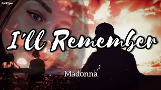 I&#39;ll Remember | by Madonna | KeiRGee Lyrics Video