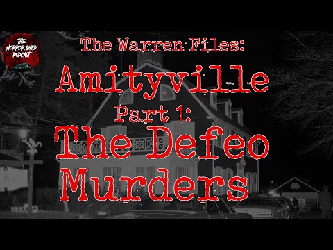 Episode 44: Amityville Part 1: The Defeo Murders
