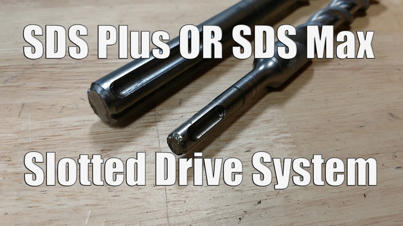 SDS vs SDS Plus vs SDS Max | What Is Right For You