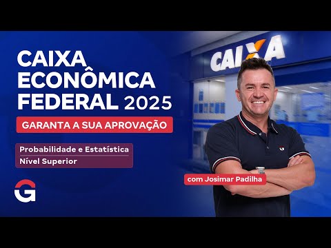 Concurso Caixa 2025 | Como Dominar Probabilidade e Estatística