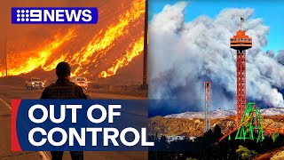 Another out-of-control fire burning in California | 9 News Australia