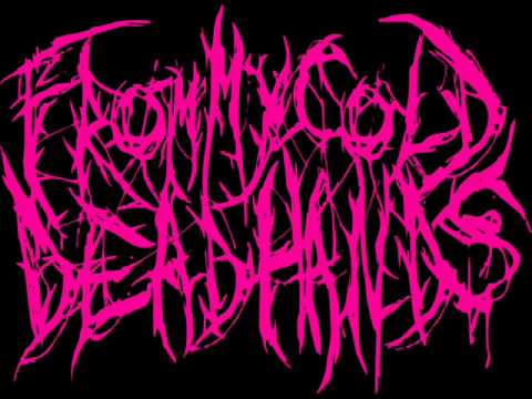 From My Cold Dead Hands - Open (New Song!) 2011