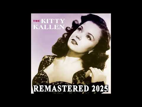 Kitty Kallen – Its Been a Long, Long Time (Remastered 2025)