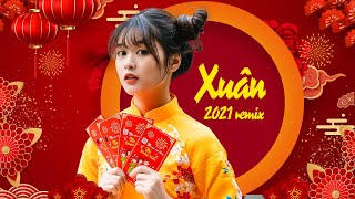 Nhạc Xuân 2021 Remix, Nhạc Tết EDM TIK TOK Htrol, lk nhạc xuân Remix Hay Nhất CHÀO XUÂN TÂN SỬU 2021