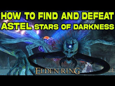 Elden Ring : ASTEL, Stars Of Darkness Boss Fight (EASY) & Location | How To Find & Defeat ASTEL!