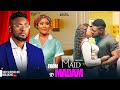 FROM MAID TO MADAM FEATURING MAURICE SAM CHIOMA NWAOHA 2024 LATEST NOLLYWOOD MOVIE