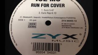 Ice MC - Run For Cover