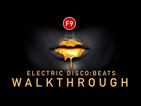F9 Electric Disco Beats Walkthrough for Ableton, Logic, Cubase, Studio One, Protools, Kontakt, MPC