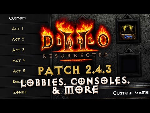 Diablo 2 Resurrected Patch 2.4.3 Announced!  Cain Fixed?  Updates to Lobbies, Consoles and More!