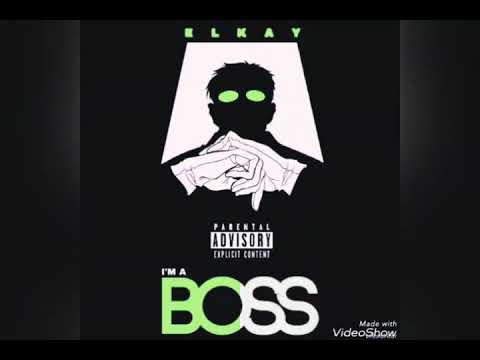 Elkay The Jaguar - I'm a Boss (Bitch I'm a Boss)