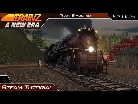 Full Steam Tutorial! | Trainz A New Era | #5