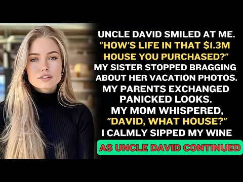 My Parents Went Silent When At Family Reunion, Uncle David Asked About "The House You Own For $1.3M