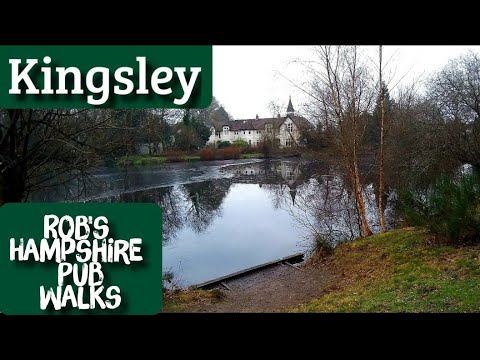 #61 Rob's Hampshire Pub Walks. Kingsley