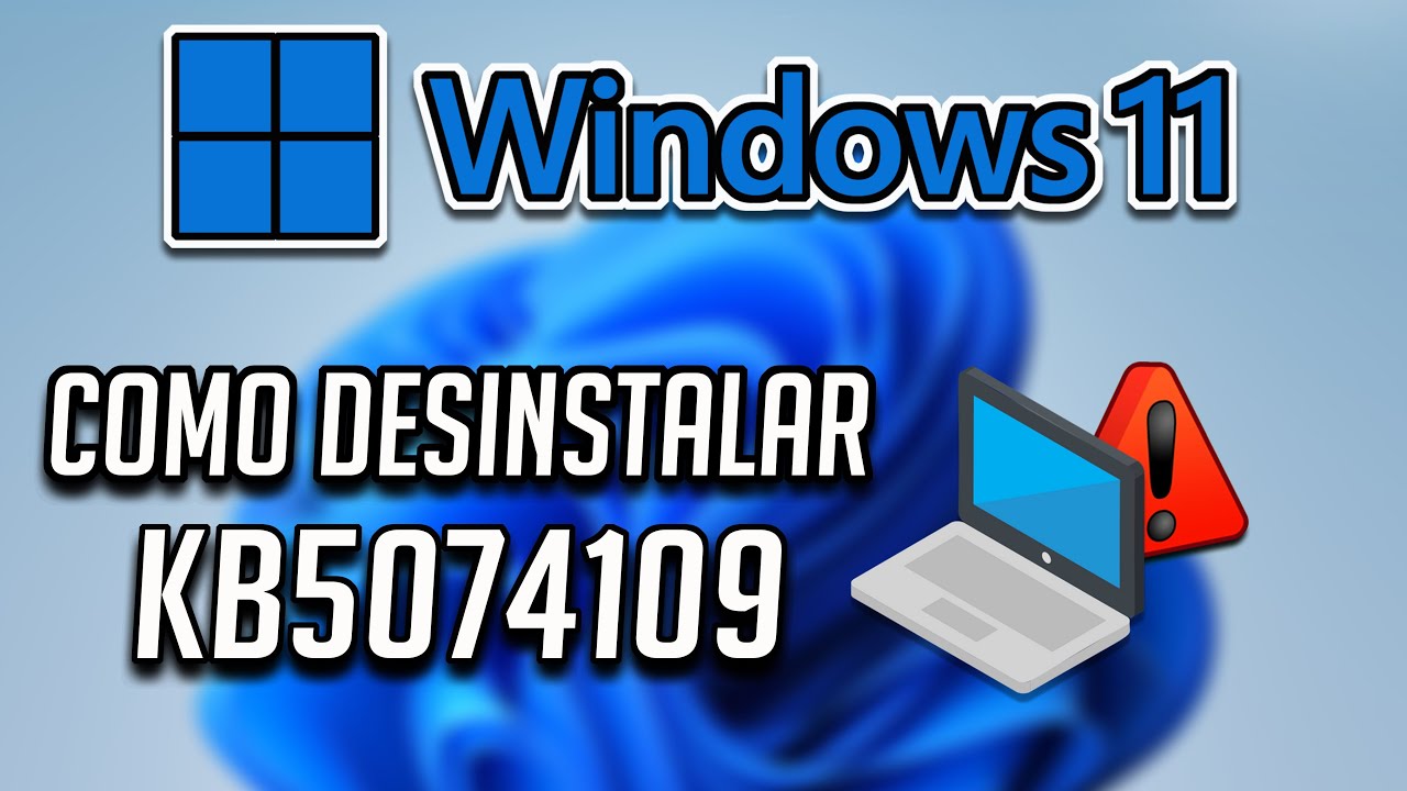 Como Desinstalar la Actualizacion KB5074109 en Windows 11 - Rápido y Facil ⚠️✅