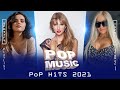 AVA MAX DUA LIPA RIHANNA SELENA GOMEZ Taylor Swift Greatest Hits Full Album Best Songs 2021