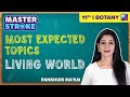 Living World Class 11 Biology One Shot Master Stroke Session NEET 2023 Exam Pankhuri Ma Am