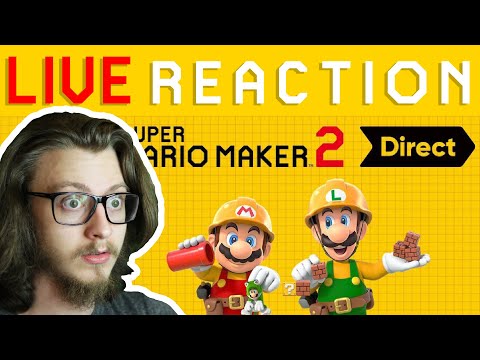 Super Mario Maker 2 Nintendo Direct LIVE REACTION and COMMENTARY!