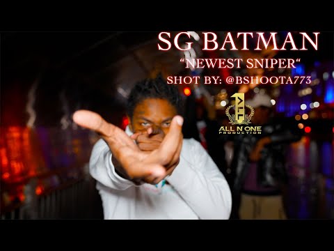 SG BATMAN - NEWEST SNIPER (Official Video) | Shot By: @BSHOOTA773