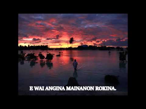 E WAI ANGINA MAI NANON ROKINA.