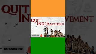 QUIT INDIA MOVEMENT DAY