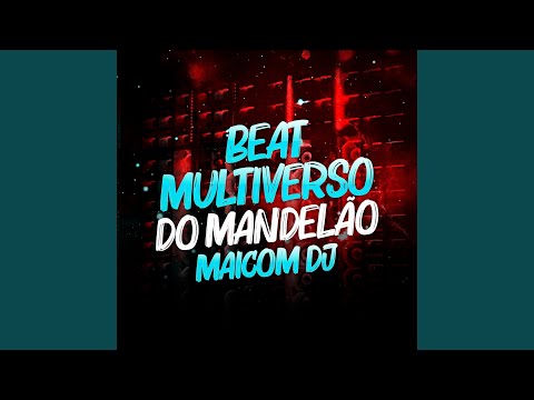 Beat Multiverso do Mandelão