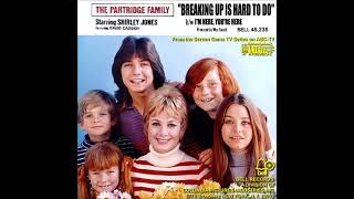 1. Breaking Up Is Hard to Do &amp; 2. I´m Here, You´re Here (B-Side) The Partridge Family Stereo 1972