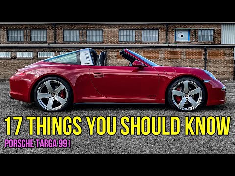 Porsche 991 Targa - 17 Things You Should Know