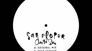 San Proper - Auto Sea (RVSP Version)