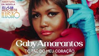 Ouvir Tic Tac do Meu Coração – Gaby Amarantos