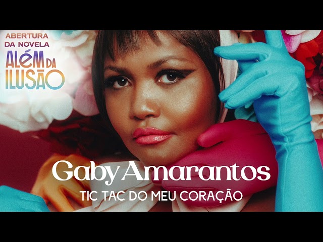 Download Tic Tac do Meu Coração – Gaby Amarantos