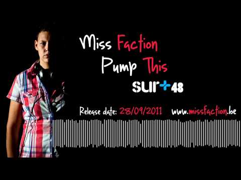 Miss Faction - Pump This