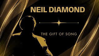 Neil Diamond - The Gift Of Song