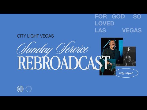 Join Us LIVE at City Light Church!